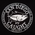 SAN DIEGO CAUGHT STEWARDSHIP RESPONSIBLE SUSTAINABLE TRACEABLE QUALITY