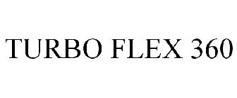 TURBO FLEX 360