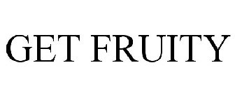 GET FRUITY