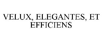 VELUX, ELEGANTES, ET EFFICIENS