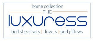 HOME COLLECTION THE LUXURESS BED SHEET SETS | DUVETS | BED PILLOWS