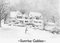 ~SUNRISE GABLES~