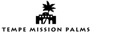 TEMPE MISSION PALMS
