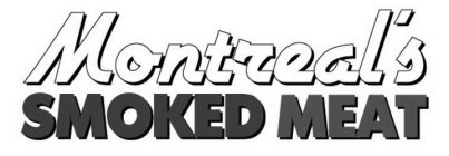 MONTREAL'S SMOKED MEAT