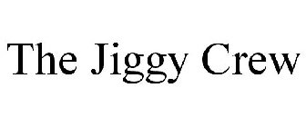 THE JIGGY CREW