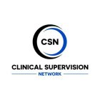 CSN CLINICAL SUPERVISION NETWORK