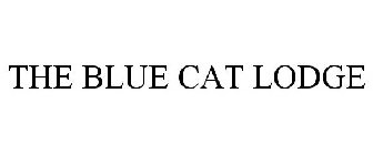 THE BLUE CAT LODGE
