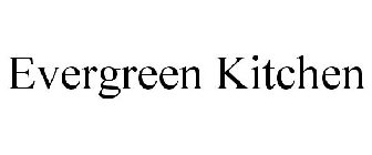 EVERGREEN KITCHEN