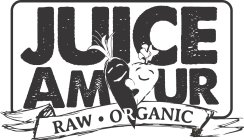 JUICE AMOUR RAW · ORGANIC