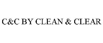 C&C BY CLEAN & CLEAR