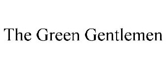 THE GREEN GENTLEMEN