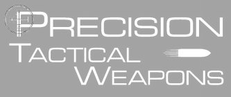 PRECISION TACTICAL WEAPONS