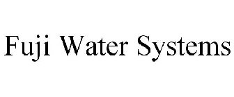 FUJI WATER SYSTEMS