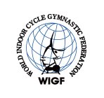 WORLD INDOOR CYCLE GYMNASTIC FEDERATION WIGF