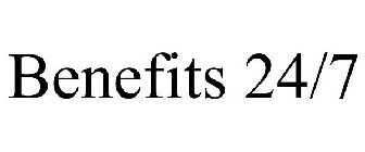 BENEFITS 24/7