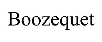 BOOZEQUET