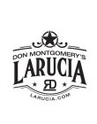 DON MONTGOMERY'S LARUCIA RD LARUCIA.COM