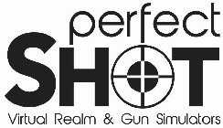 PERFECT SHOT VIRTUAL REALM & GUN SIMULATORS