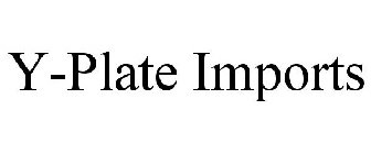 Y-PLATE IMPORTS