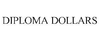 DIPLOMA DOLLARS