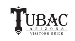 TUBAC ARIZONA VISITORS GUIDE