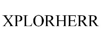 XPLORHERR