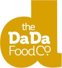 D THE DADA FOOD CO.