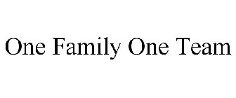ONE FAMILY ONE TEAM