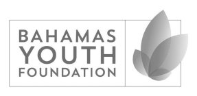 BAHAMAS YOUTH FOUNDATION