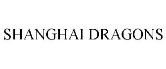 SHANGHAI DRAGONS