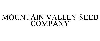 MOUNTAIN VALLEY SEED COMPANY