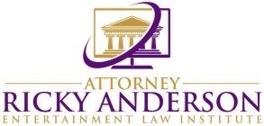 ATTORNEY RICKY ANDERSON ENTERTAINMENT LAW INSTITUTE