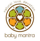 NATURAL . LOVE. DEVOTION. BABY MANTRA