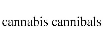 CANNABIS CANNIBALS