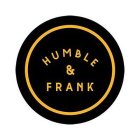 HUMBLE & FRANK DESIGN