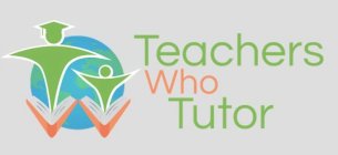 TEACHERS WHO TUTOR