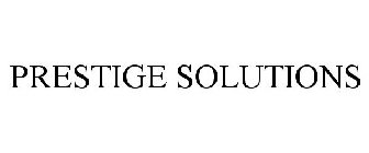 PRESTIGE SOLUTIONS