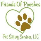 FRIENDS OF POOCHES PET SITTING SERVICES, LLC