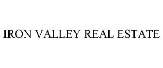 IRON VALLEY REAL ESTATE