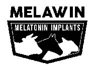 MELAWIN MELATONIN IMPLANTS