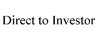 DIRECT TO INVESTOR