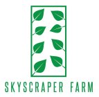 SKYSCRAPER FARM