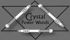 CRYSTAL POWER WANDS