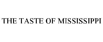 THE TASTE OF MISSISSIPPI