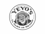 YEYO'S EL ALMA DE MEXICO