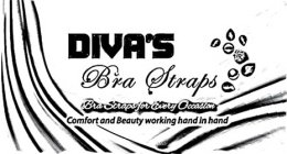 DIVA'S BRA STRAPS BRA STRAPS FOR EVERY OCCASION COMFORT AND BEAUTY WORKING HAND IN HAND