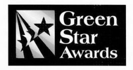 GREEN STAR AWARDS