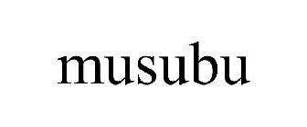 MUSUBU