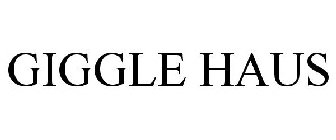 GIGGLE HAUS
