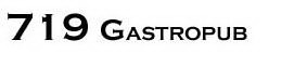 719 GASTROPUB